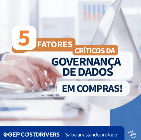 5 fatores críticos da Governança de Dados em Compras