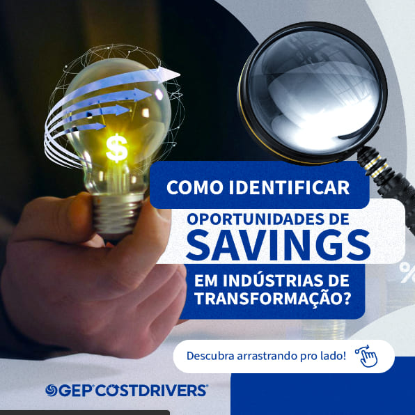 Como identificar oportunidades de Savings em indústrias de transformação? 